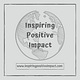 Inspiring Positive Impact