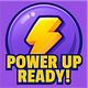 Power Up Ready