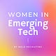 Women in Emerging Tech