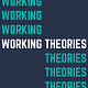 Working Theories
