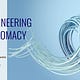 Engineering Diplomacy