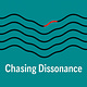 Chasing Dissonance