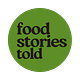 Food Stories Told