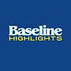 Baseline Highlights