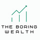 The Boring Wealth Newsletter