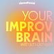 Your Improv Brain