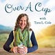 Over A Cup with Tara L. Cole