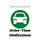 Drive-Time Meditations with Donna Apidone