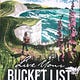 The Bucket-Lister