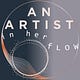 An Artist in Her Flow Substack