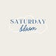 Saturday Bloom