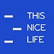 This Nice Life