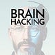Brainhacking: Biohacking My Brain 