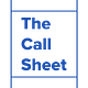 The Call Sheet Newsletter