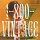 1-800-VINTAGE