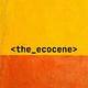 The Ecocene - by Sabrina Fernandes