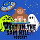What in the Sam Hill?! Podcast
