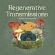 Regenerative Transmissions