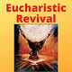 Eucharistic Revival Newsletter