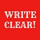 Write Clear! by KG