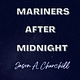 Mariners After Midnight