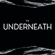 The Underneath