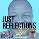 Just Reflections