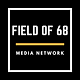 The Field Of 68 Daily