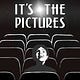 It's the Pictures 