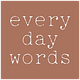 Everyday Words