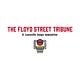 The Floyd Street Tribune