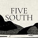 Five South