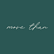 More Than
