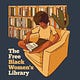 The Free Black Women's Library 
