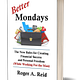 Better Mondays