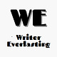 Writer Everlasting