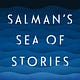 Salman's Sea of Stories