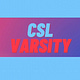 The CSL Varsity Newsletter 