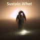 Sustain What
