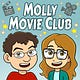 Molly Movie Club