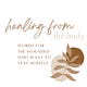 Healing From The Body