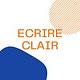 Ecrire Clair