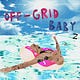 off-grid baby
