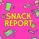 Snack Report