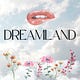 DREAMLAND