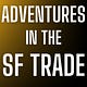 Adventures in the SF Trade