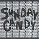 Sunday Candy