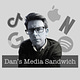 Dan’s Media Sandwich