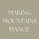 Making Mountains Dance