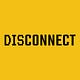 Disconnect